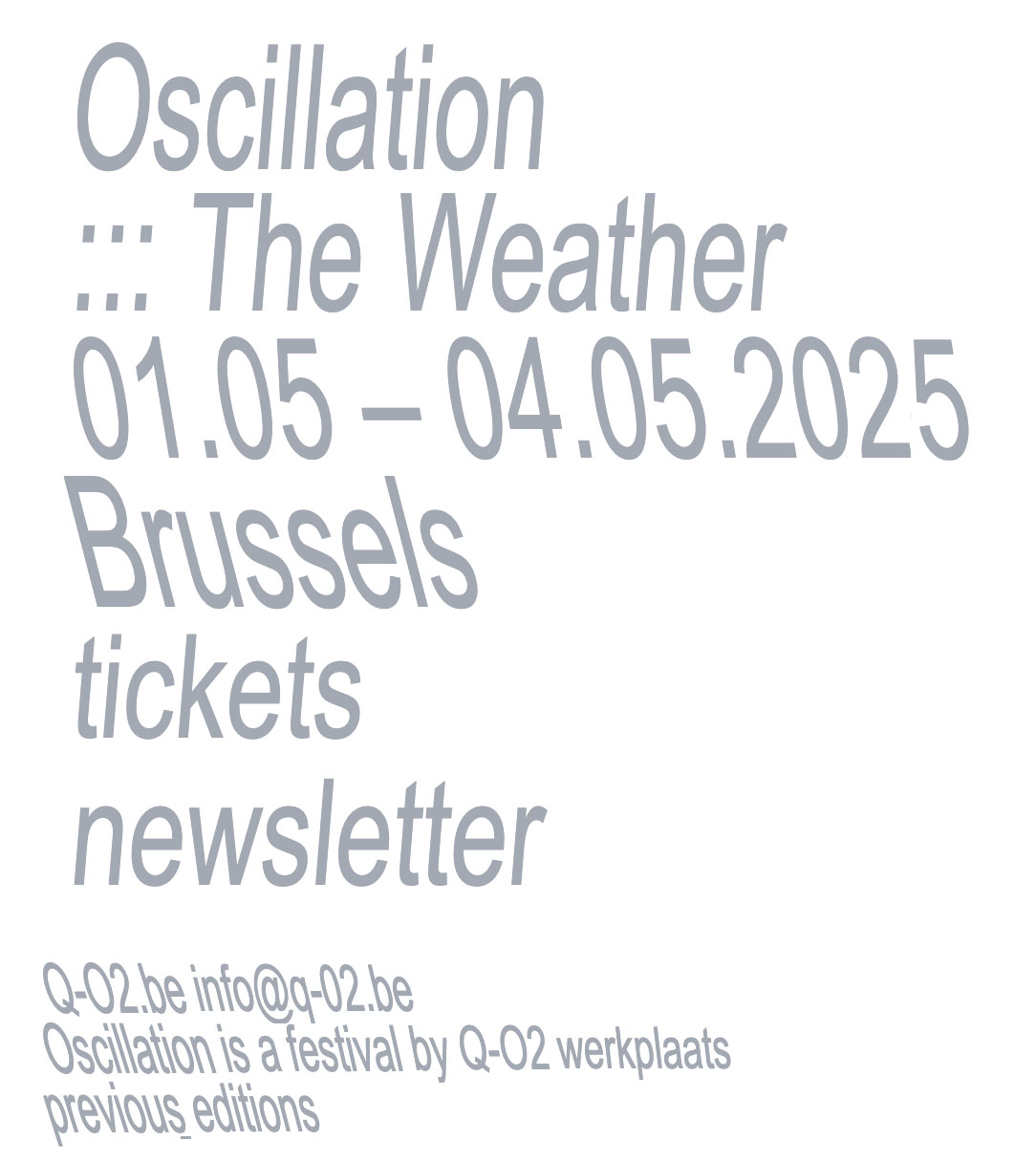 Festival Oscillations ::: The Weather. 1-4 May